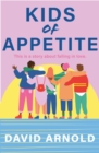 Kids of Appetite : 'Funny and touching' New York Times - eBook