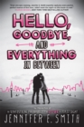 Hello, Goodbye, And Everything In Between - Book