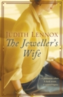 The Jeweller's Wife : A compelling tale of love, war and temptation - Book