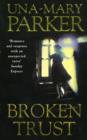 Broken Trust : A sinfully scandalous family epic with a murderous twist - eBook