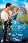 Mad For The Plaid: Princes of Oxenburg 3 - Book