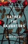 Gather the Daughters : Shortlisted for The Arthur C Clarke Award - Book