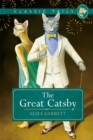 The Great Catsby (Classic Tails 2) : Beautifully illustrated classics, as told by the finest breeds! - eBook
