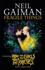 Fragile Things : includes How to Talk to Girls at Parties - Book