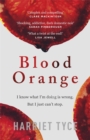 Blood Orange : The page-turning thriller that will shock you - Book