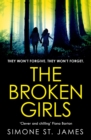 The Broken Girls : The chilling suspense thriller that will have your heart in your mouth - eBook