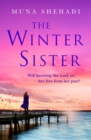 The Winter Sister : A compelling novel of shocking family secrets you won't be able to put down! - eBook
