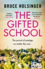 The Gifted School : 'Snapping with tension' Shari Lapena - eBook