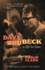 Dave Brubeck: A Life in Time - Book