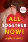 All Together Now! : Now a major new Netflix film - Book