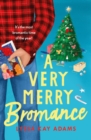 A Very Merry Bromance : It's the most Bromantic time of the year! - Book