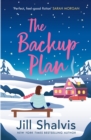 The Backup Plan : Fall in love with another one of Jill Shalvis's moving love stories! - eBook