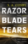 Razorblade Tears : The Sunday Times Thriller of the Month from the author of BLACKTOP WASTELAND - Book