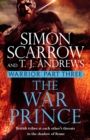 Warrior: The War Prince : Part Three of the Roman Caratacus series - eBook