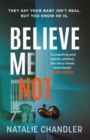 Believe Me Not : A compulsive and totally unputdownable edge-of-your-seat psychological thriller - eBook