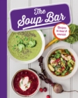 The Soup Bar : Recipes to heal & nourish - eBook