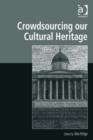 Crowdsourcing our Cultural Heritage - Book