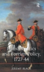 British Politics and Foreign Policy, 1727-44 - Book