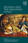 Dickens and the Imagined Child - Book