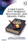 Legal Cases, New Religious Movements, and Minority Faiths - Book