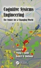 Cognitive Systems Engineering : The Future for a Changing World - Book