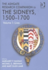 The Ashgate Research Companion to The Sidneys, 1500-1700, 2-Volume Set : Volume 1: Lives and Volume 2: Literature - Book