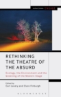 Rethinking the Theatre of the Absurd : Ecology, the Environment and the Greening of the Modern Stage - Book