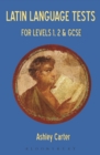 Latin Language Tests for Levels 1 and 2 and GCSE - eBook