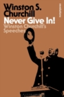 Never Give In! : Winston Churchill's Speeches - Book