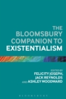 The Bloomsbury Companion to Existentialism - Book