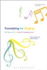 Translating For Singing : The Theory, Art and Craft of Translating Lyrics - eBook