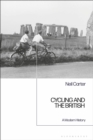 Cycling and the British : A Modern History - Book