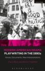 Modern American Drama: Playwriting in the 1990s : Voices, Documents, New Interpretations - Book
