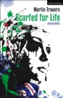 Scarfed For Life : 2nd edition - eBook