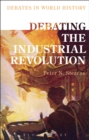 Debating the Industrial Revolution - Book
