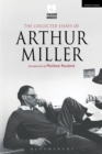 The Collected Essays of Arthur Miller - eBook