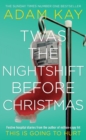 TWAS THE NIGHTSHIFT BEFORE CHRISTMAS - Book