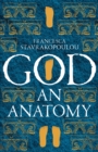 GOD AN ANATOMY SIGNED EDITION - Book
