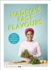 Nadiya's Fast Flavours - Signed Edition - Book