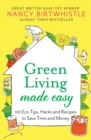 GREEN LIVING MADE EASY SIGNED EDITION - Book