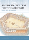 American Civil War Fortifications (1) : Coastal Brick and Stone Forts - eBook