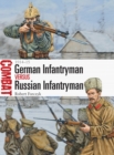 German Infantryman vs Russian Infantryman : 1914-15 - Book