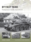 BT Fast Tank : The Red Army’s Cavalry Tank 1931–45 - Book
