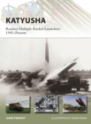 Katyusha : Russian Multiple Rocket Launchers 1941-Present - Book