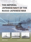 The Imperial Japanese Navy of the Russo-Japanese War - Book