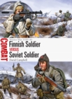 Finnish Soldier vs Soviet Soldier : Winter War 1939–40 - eBook