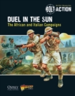 Bolt Action: Duel in the Sun : The African and Italian Campaigns - eBook