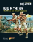 Bolt Action: Duel in the Sun : The African and Italian Campaigns - eBook