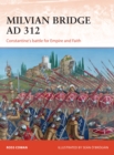 Milvian Bridge AD 312 : Constantine's battle for Empire and Faith - Book