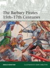 The Barbary Pirates 15th-17th Centuries - Book